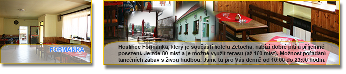 Hostinec Formanka u hotelu Zetocha